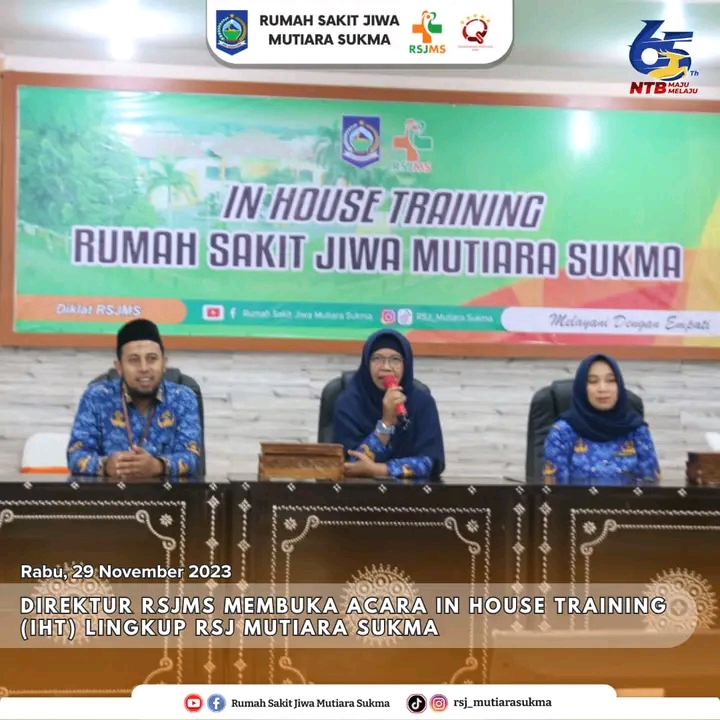 DIREKTUR RSJMS MEMBUKA ACARA IN HOUSE TRAINING ( IHT ) LINGKUP RSJ MUTIARA SUKMA